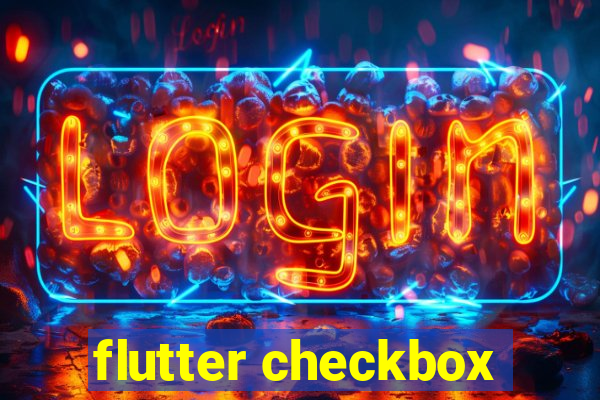 flutter checkbox